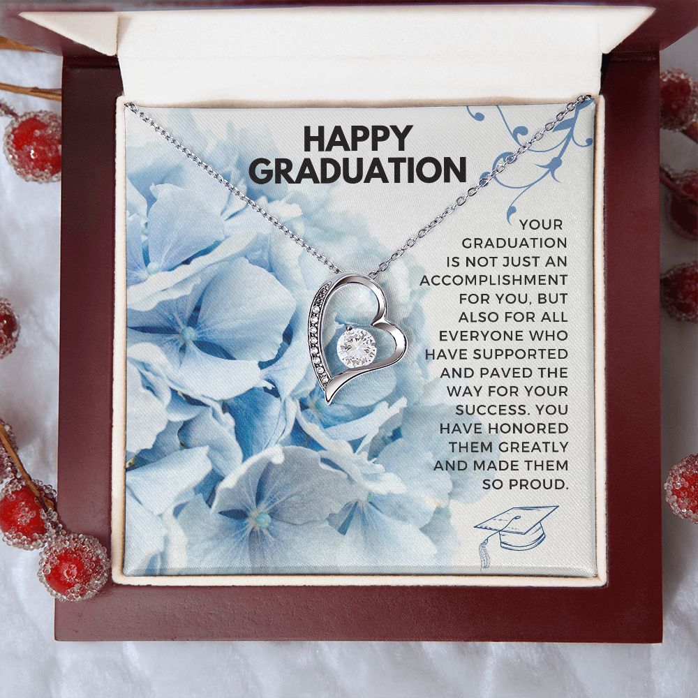 Happy Graduation | You have honored them greatly and made them so proud - Forever Love Necklace