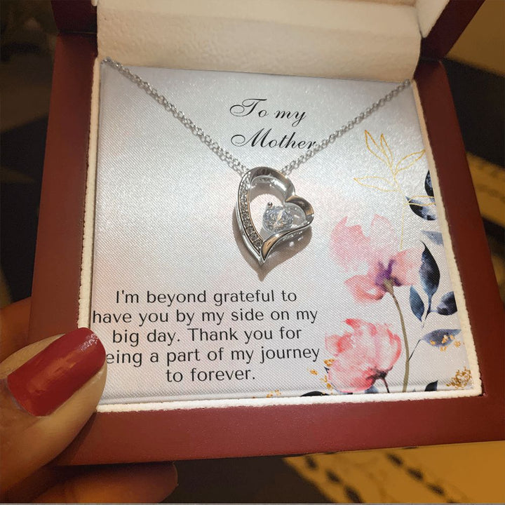 To My Mother | Thank you for being a part of my journey to forever - Forever Love Necklace