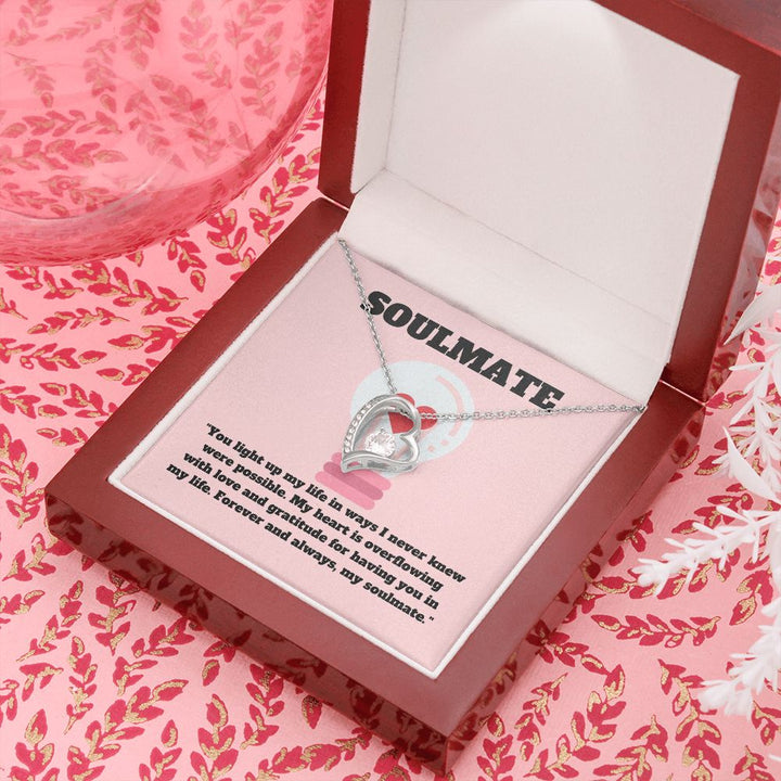 Soulmate | You light up my life in wats I never knew were possible - Forever Love Necklace