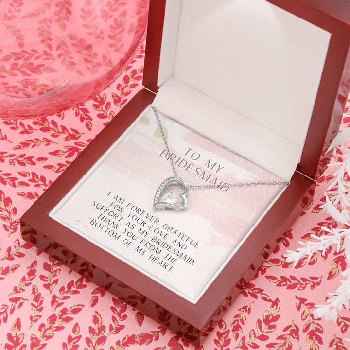 To My Bridesmaid | Thank you from the bottom of my heart - Forever Love Necklace