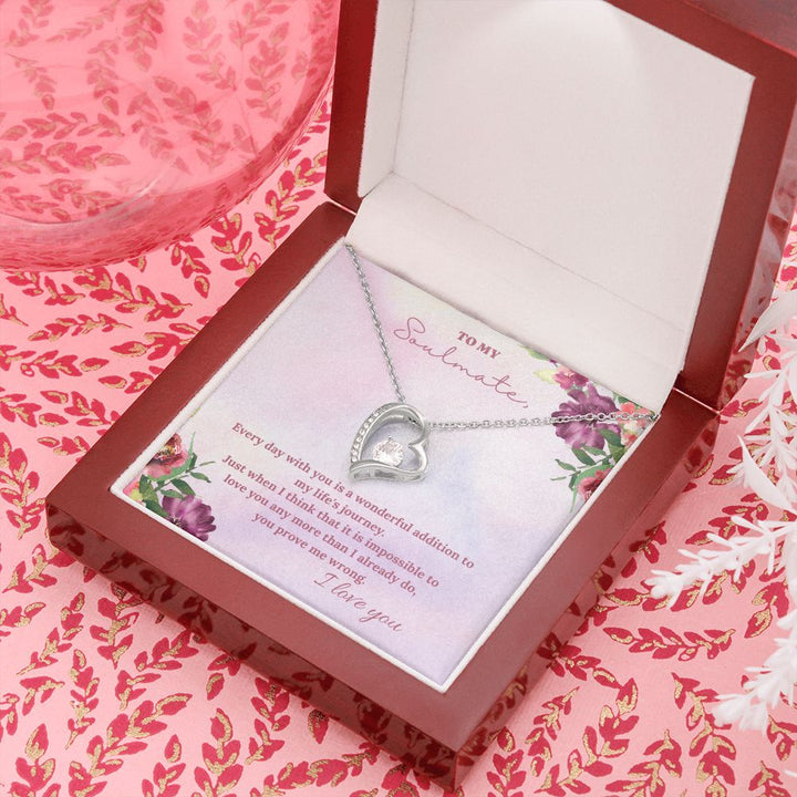 To My Soulmate | Every day with you is a wonderful addition to my life's journey - Forever Love Necklace