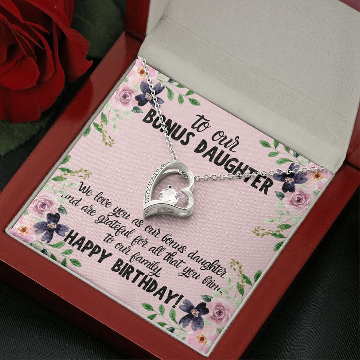 To our Bonus Daughter | We love you as our bonus daughter. Happy Birthday!  - Forever Love Necklace