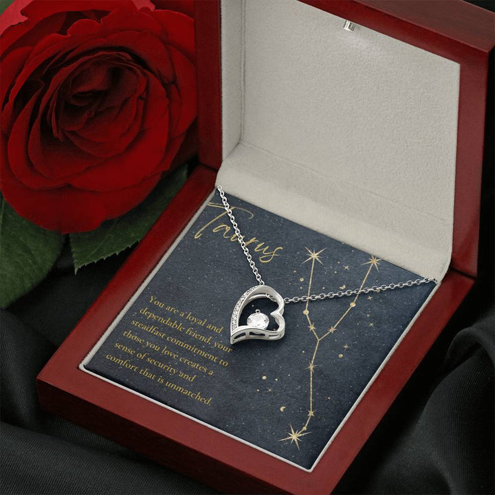 Taurus | You are a loyal and dependable friend, your steadfast commitment to those you love creates a sense of security and comfort that is unmatched - Forever Love Necklace