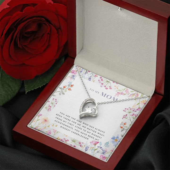 To My Mom | You are the one who has always been there for me - Forever Love Necklace