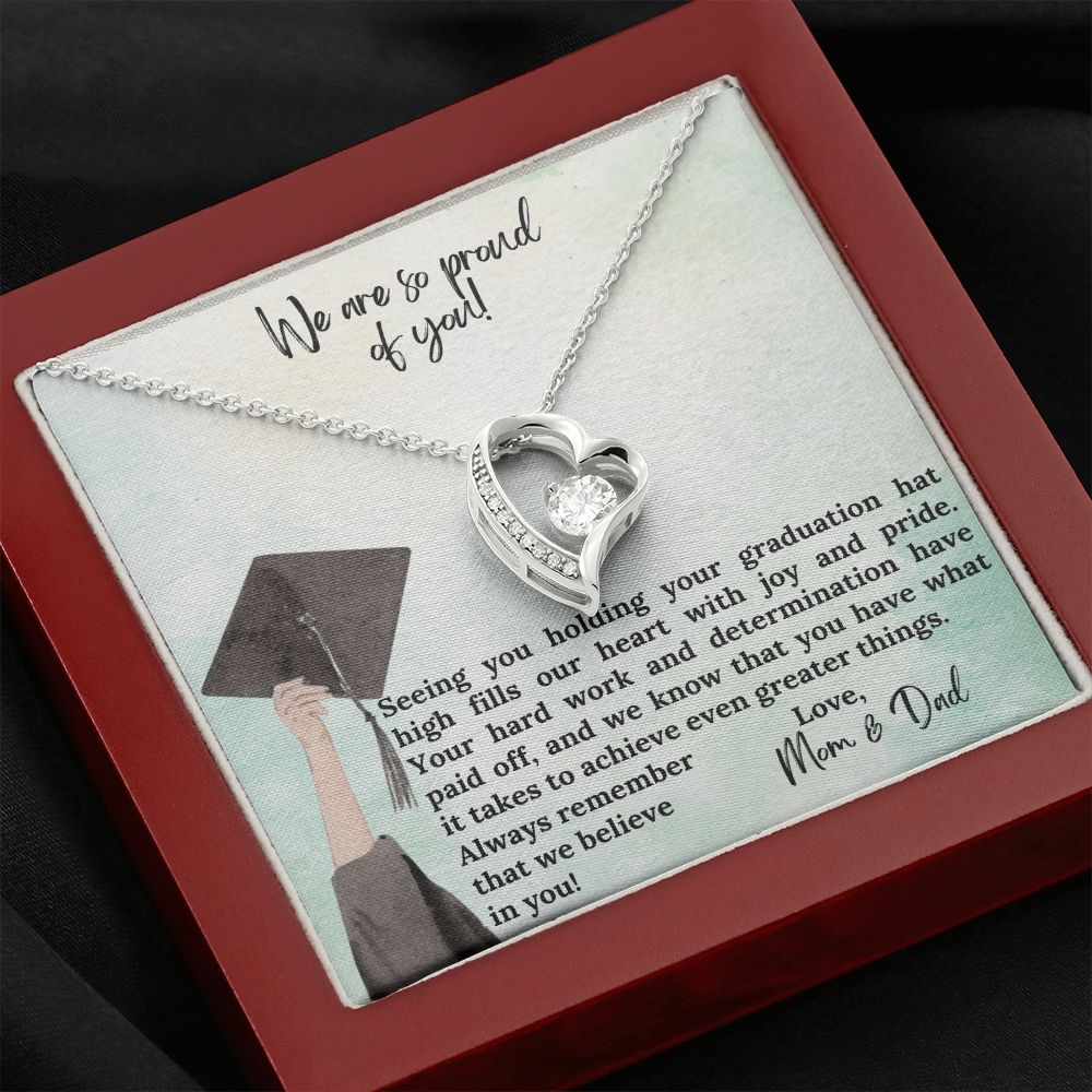 We are so proud of you | We know that you have what it takes to achieve even greater things - Forever Love Necklace