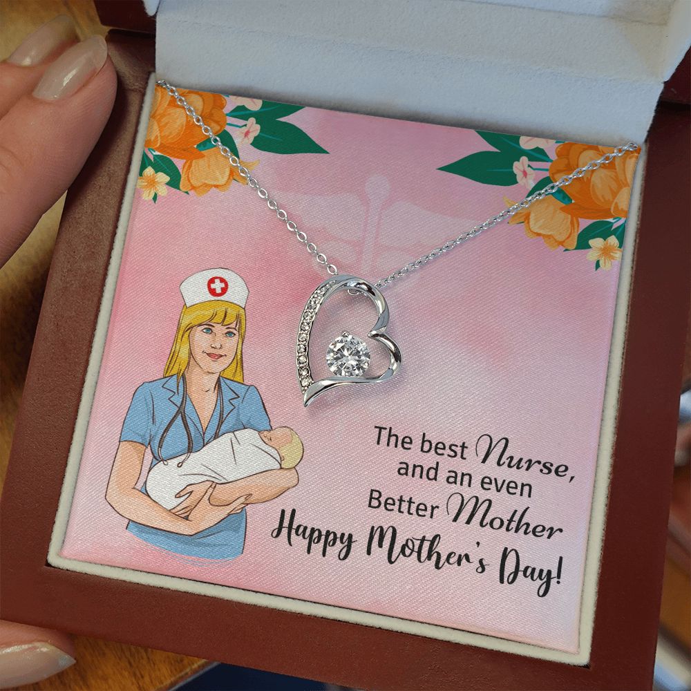 Happy Mother's Day | The best Nurse, and an even better Mother, Happy Mother's Day! - Forever Love Necklace