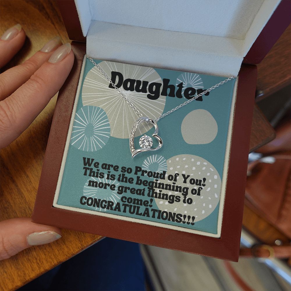 Daughter | This is the beginning of more great things to come! Congratulations!!! - Forever Love Necklace