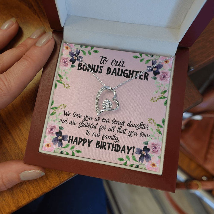 To our Bonus Daughter | We love you as our bonus daughter. Happy Birthday!  - Forever Love Necklace