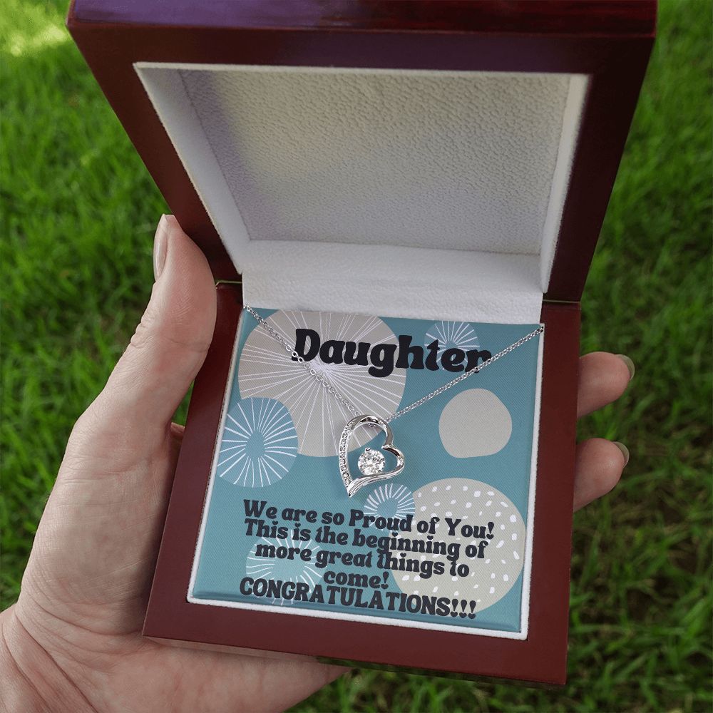 Daughter | This is the beginning of more great things to come! Congratulations!!! - Forever Love Necklace