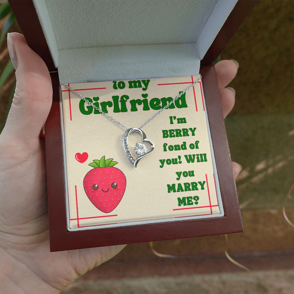 To My Girlfriend | I'm Berry fond of You! Will You Marry Me? - Forever Love Necklace