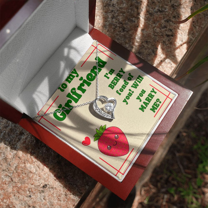 To My Girlfriend | I'm Berry fond of You! Will You Marry Me? - Forever Love Necklace