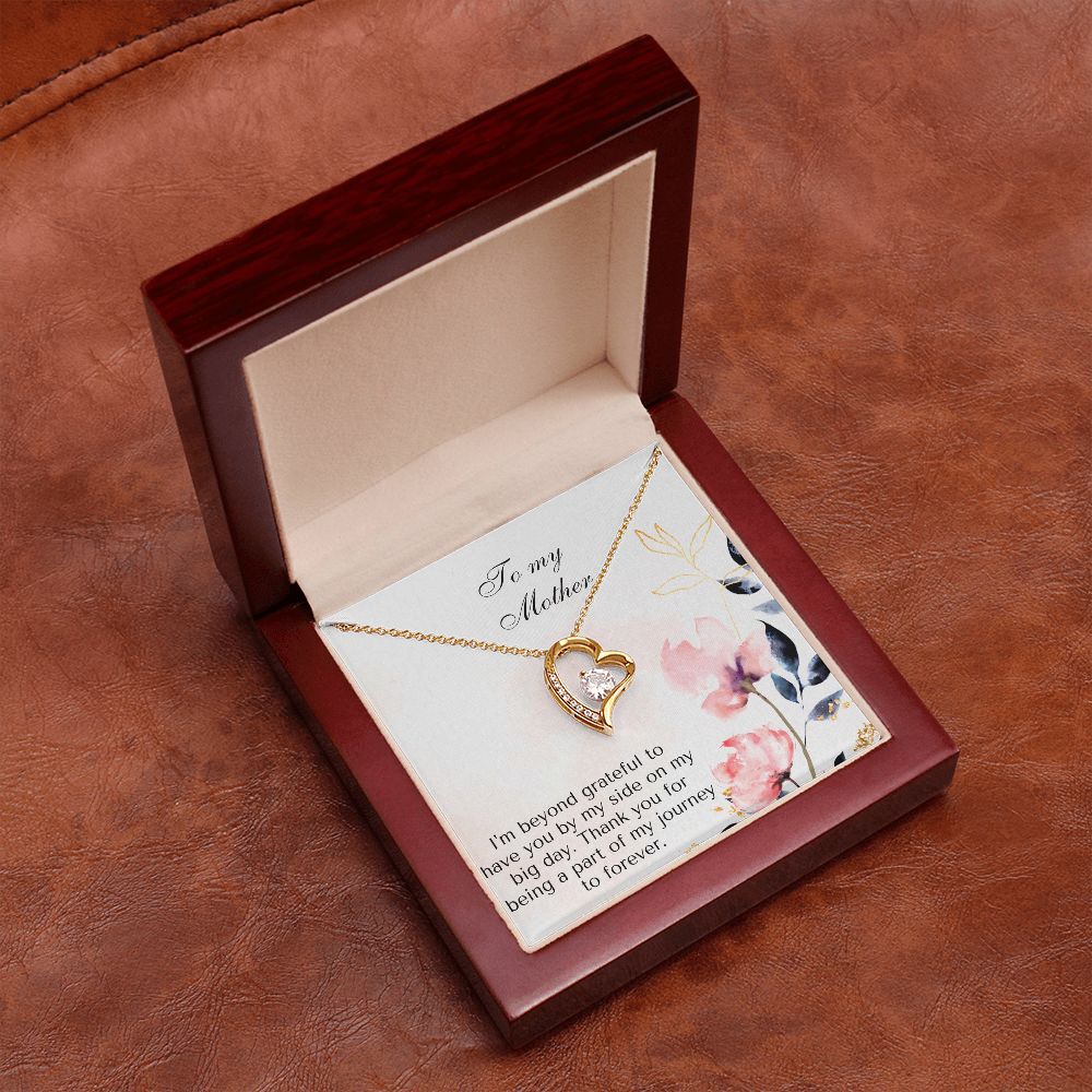 To My Mother | Thank you for being a part of my journey to forever - Forever Love Necklace