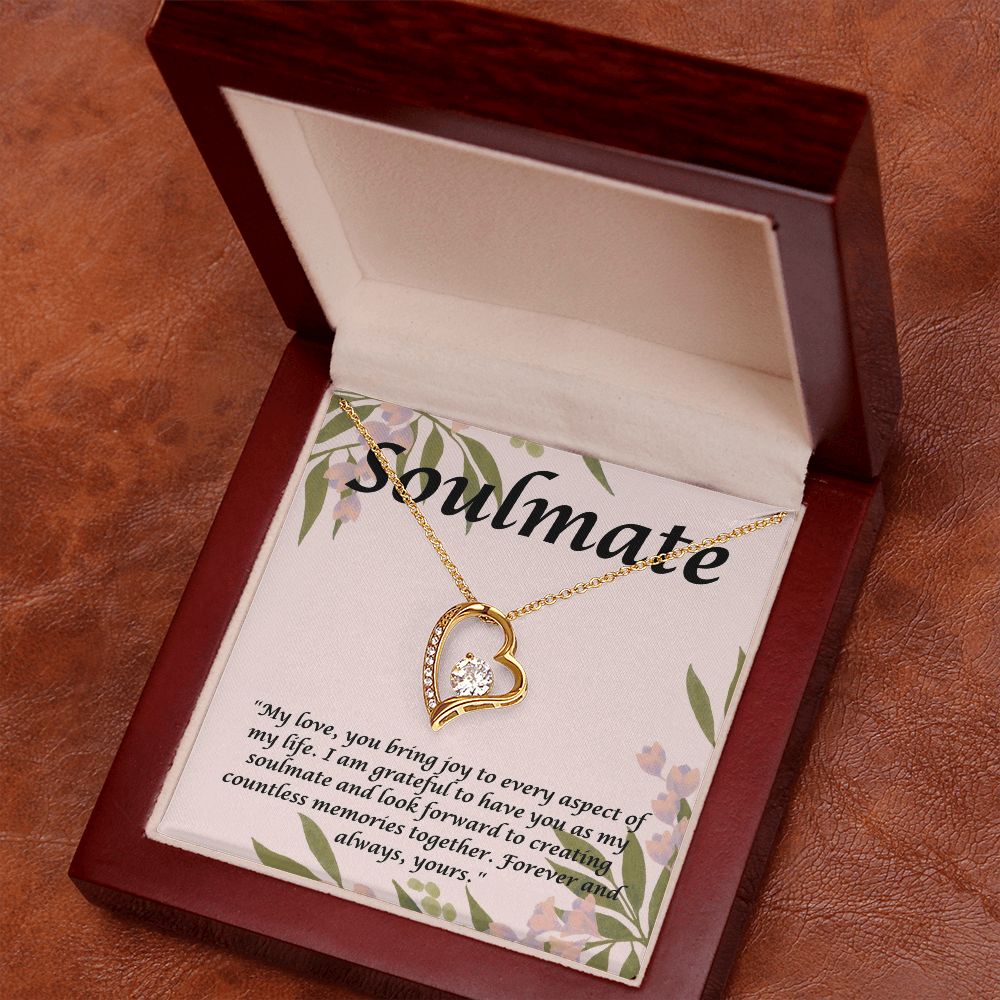 Soulmate | My Love, you bring joy to every aspect of my Life. - Forever Love Necklace