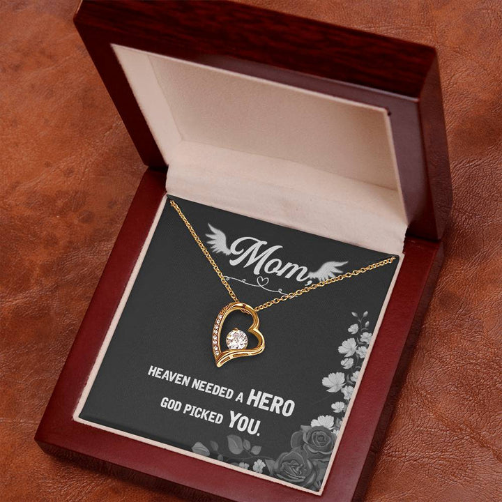 Mom | Heaven needed a Hero, God picked YOU - Forever Love Necklace