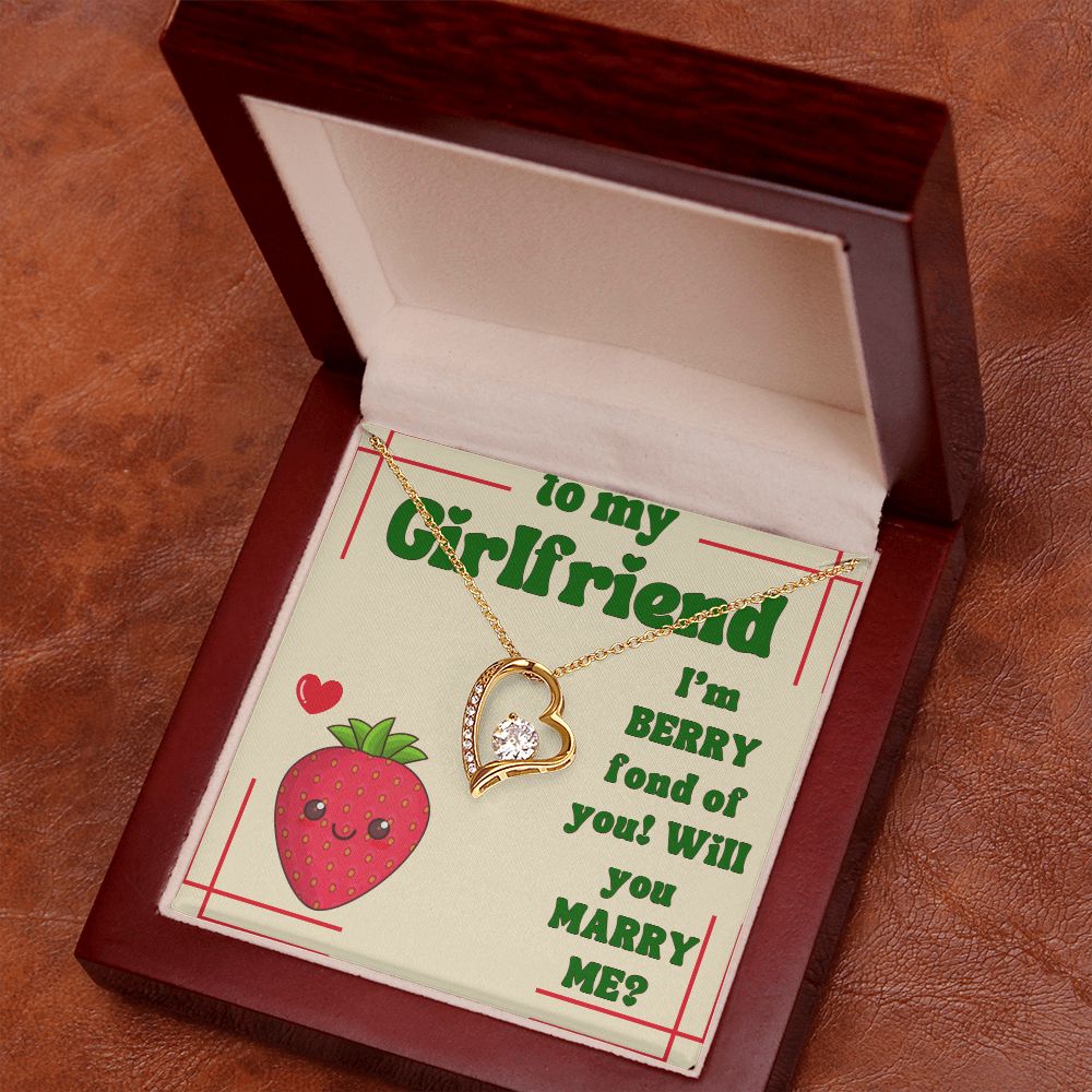 To My Girlfriend | I'm Berry fond of You! Will You Marry Me? - Forever Love Necklace