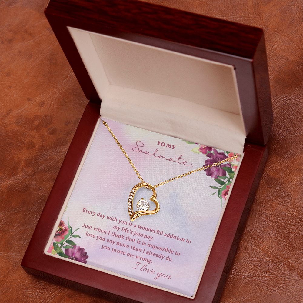 To My Soulmate | Every day with you is a wonderful addition to my life's journey - Forever Love Necklace