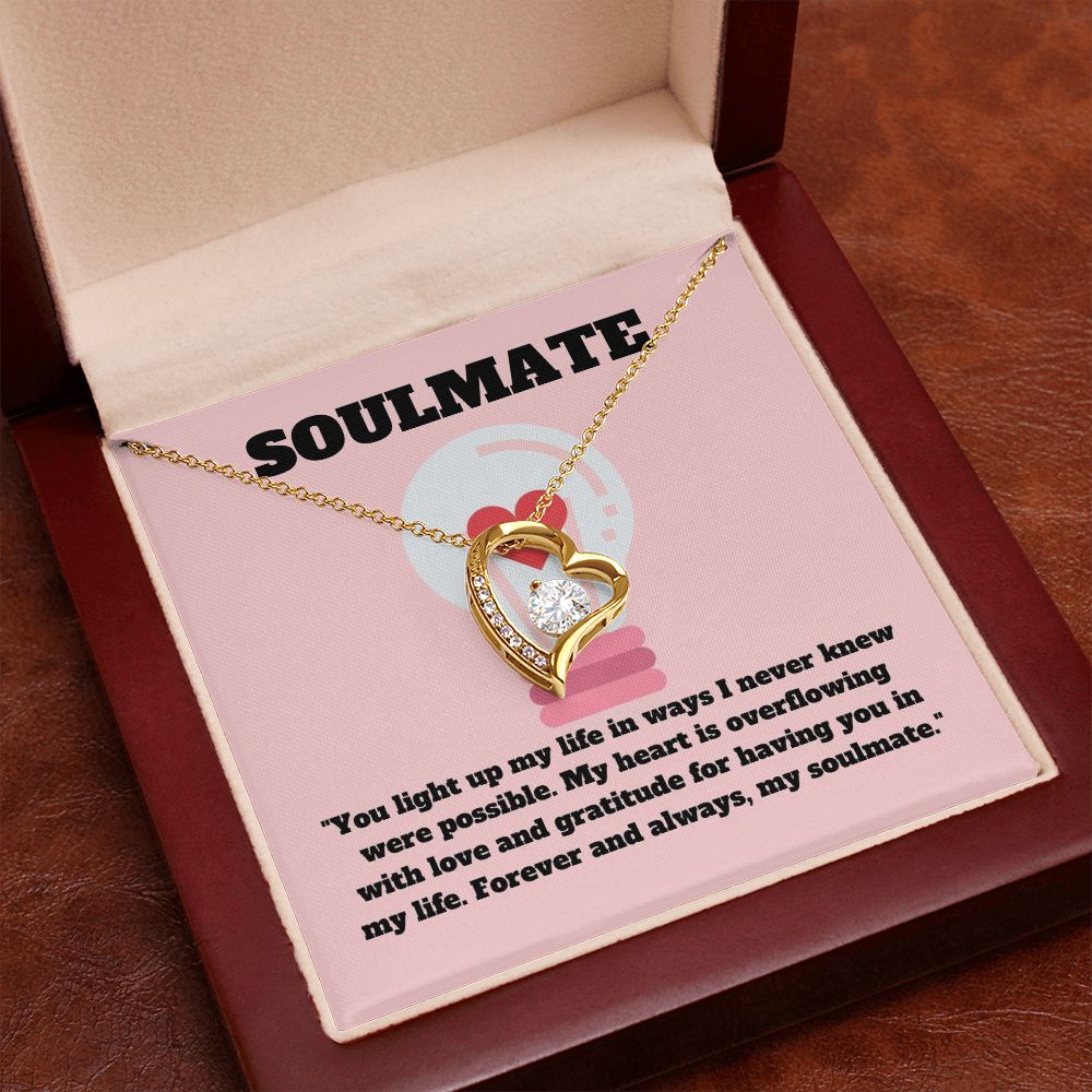 Soulmate | You light up my life in wats I never knew were possible - Forever Love Necklace