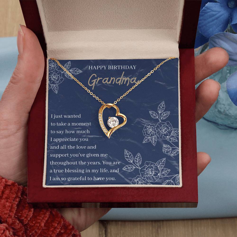 Happy Birthday Grandma | You are a true blessing in my life, and I am so grateful to have you - Forever Love Necklace