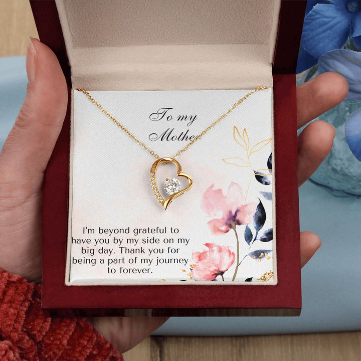 To My Mother | Thank you for being a part of my journey to forever - Forever Love Necklace