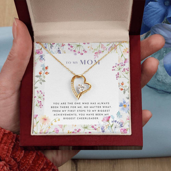 To My Mom | You are the one who has always been there for me - Forever Love Necklace