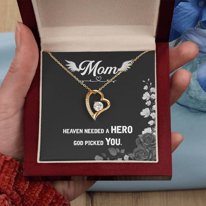 Mom | Heaven needed a Hero, God picked YOU - Forever Love Necklace