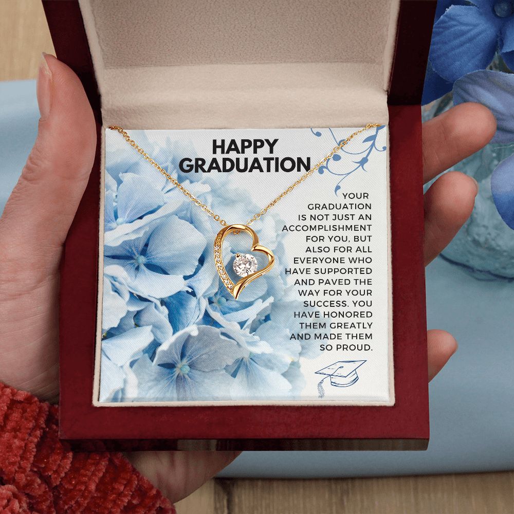 Happy Graduation | You have honored them greatly and made them so proud - Forever Love Necklace