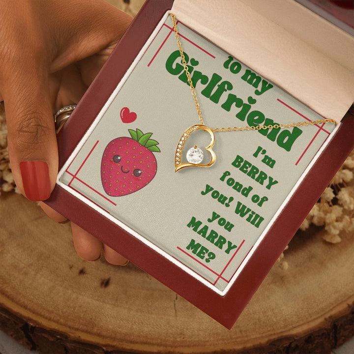 To My Girlfriend | I'm Berry fond of You! Will You Marry Me? - Forever Love Necklace