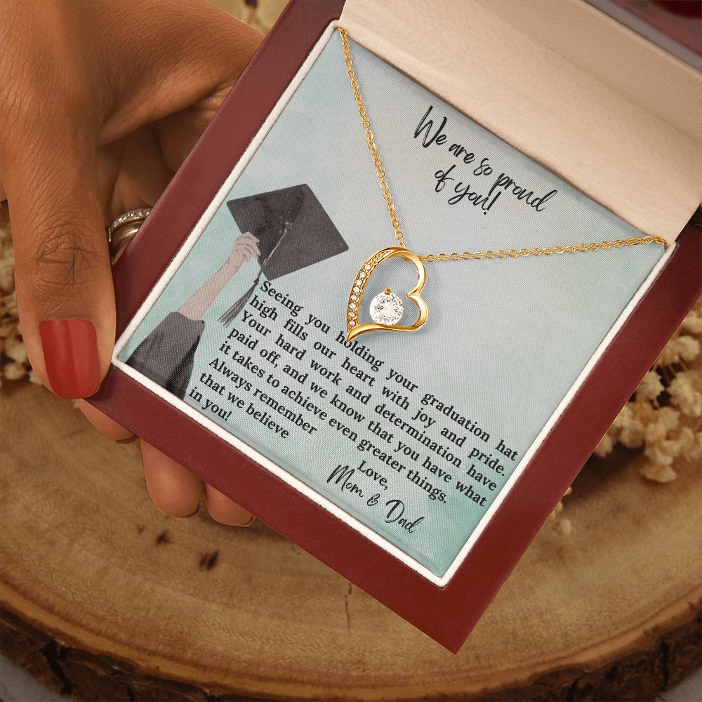 We are so proud of you | We know that you have what it takes to achieve even greater things - Forever Love Necklace