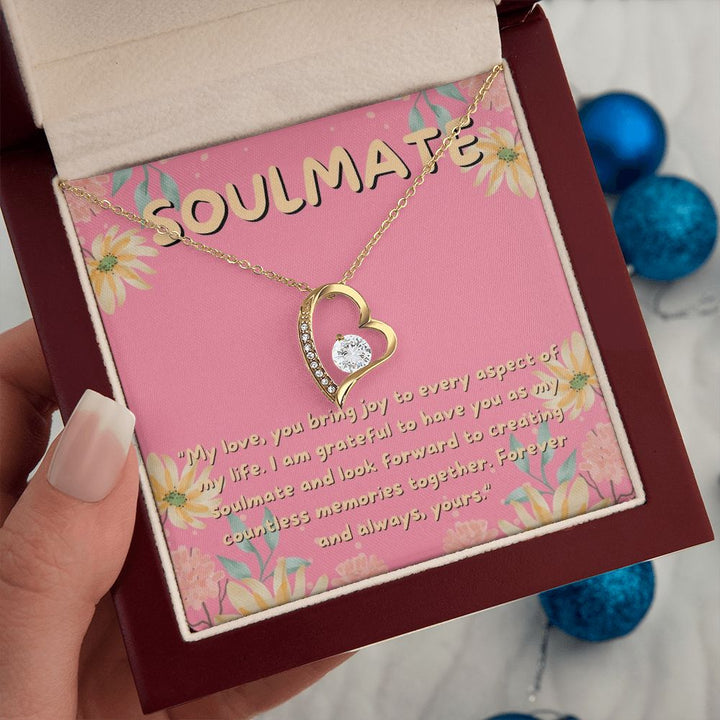 Soulmate | I am grateful to have you as my soulmate and look forward to creating countless memories together - Forever Love Necklace