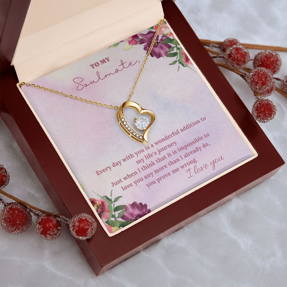 To My Soulmate | Every day with you is a wonderful addition to my life's journey - Forever Love Necklace