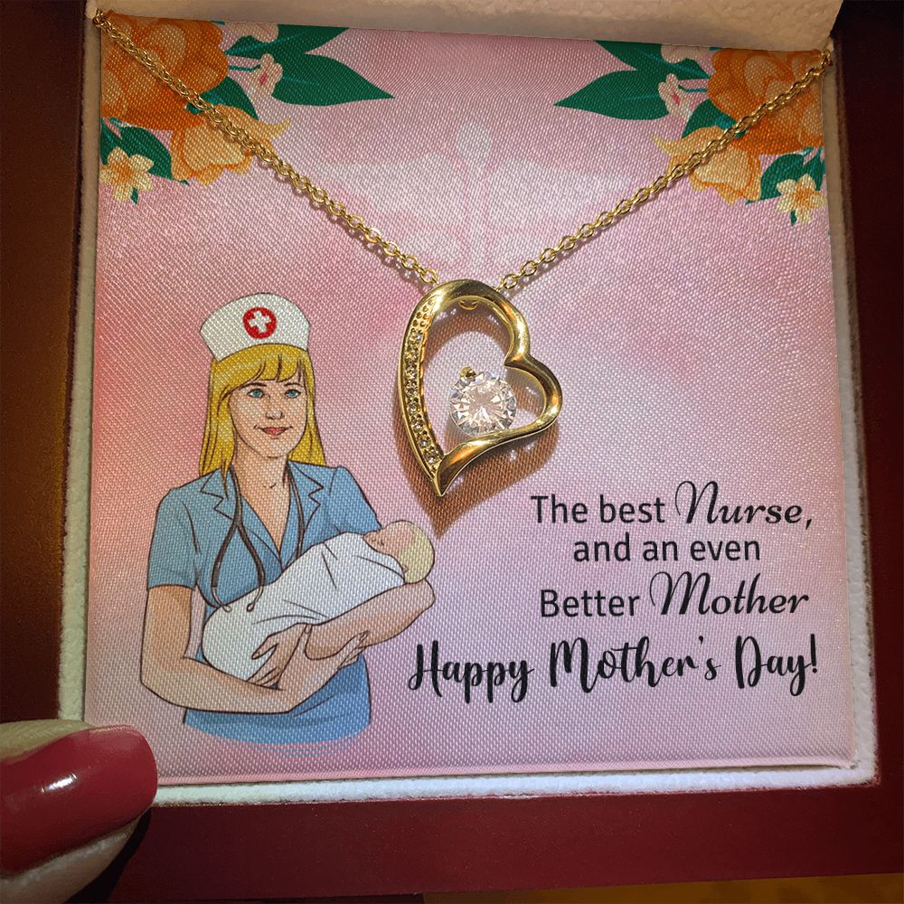 Happy Mother's Day | The best Nurse, and an even better Mother, Happy Mother's Day! - Forever Love Necklace