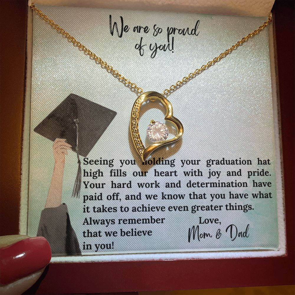 We are so proud of you | We know that you have what it takes to achieve even greater things - Forever Love Necklace