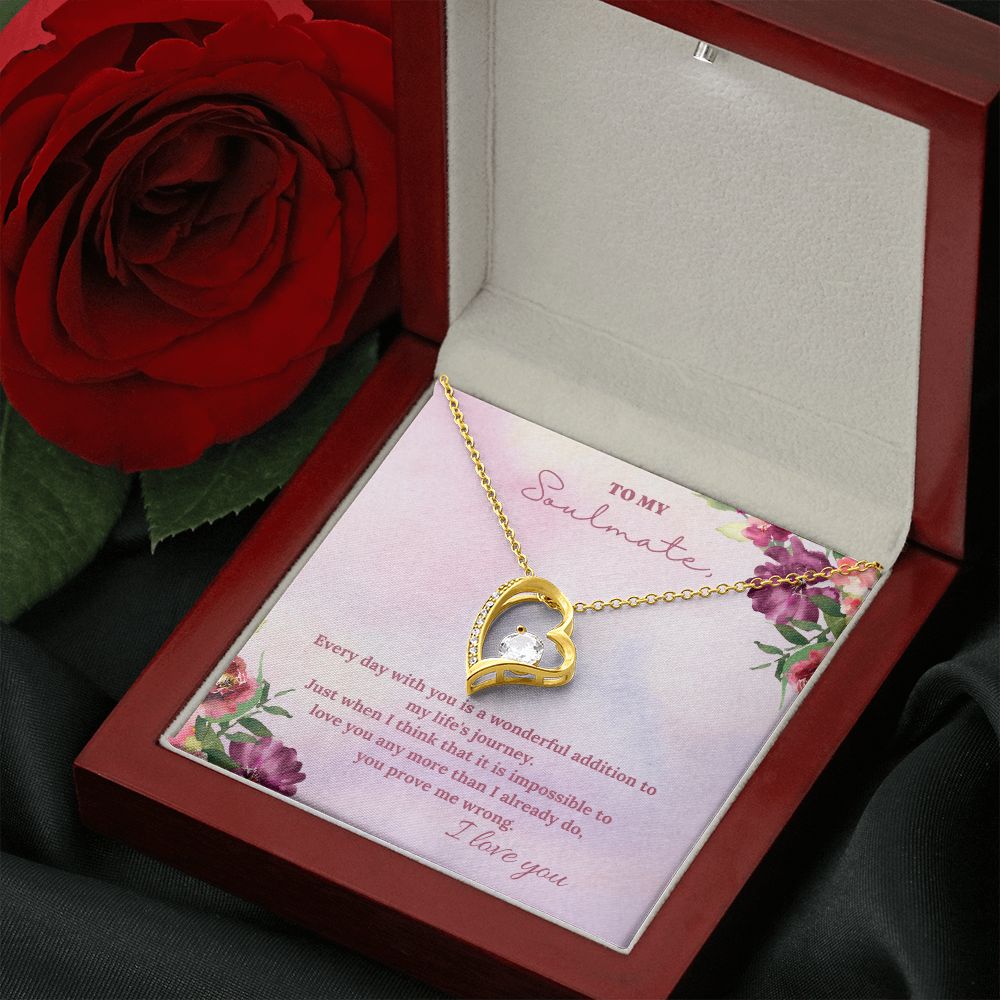 To My Soulmate | Every day with you is a wonderful addition to my life's journey - Forever Love Necklace