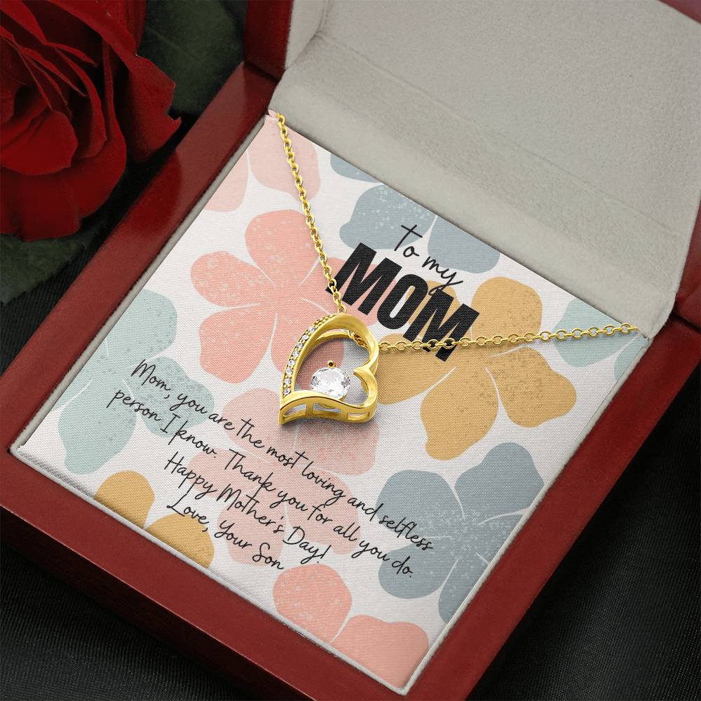 Happy Mother's Day | You are the most loving and selfless person I know - Forever Love Necklace