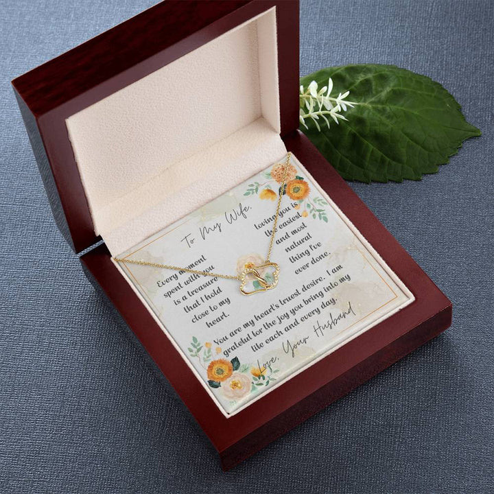 To My Wife | Loving you is the easiest and most natural thing I've ever done - Everlasting Love Necklace