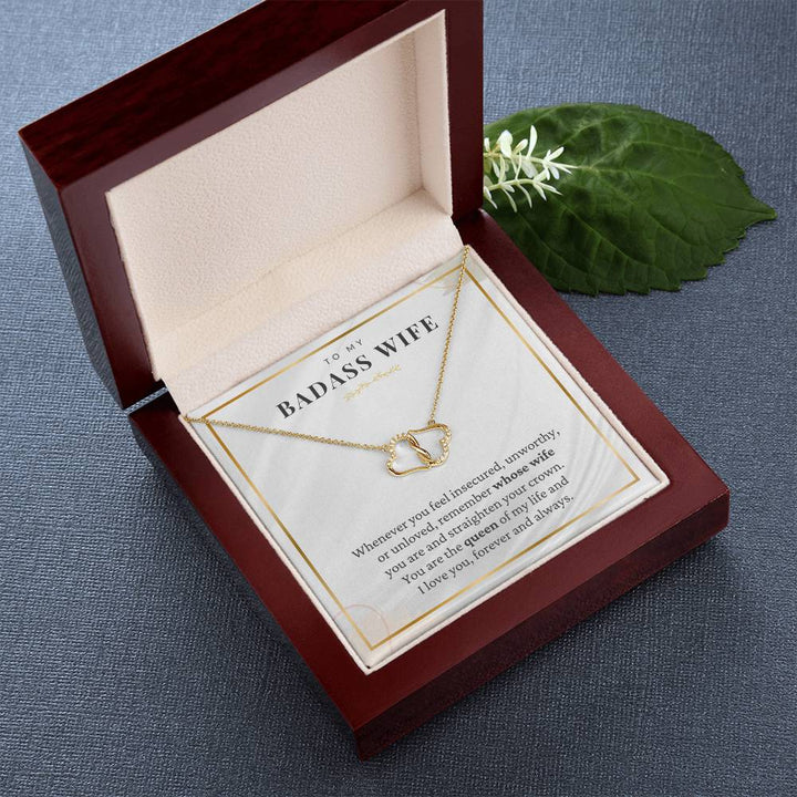 To My Badass Wife | You are the queen of my life and I love you, forever and always - Everlasting Love Necklace