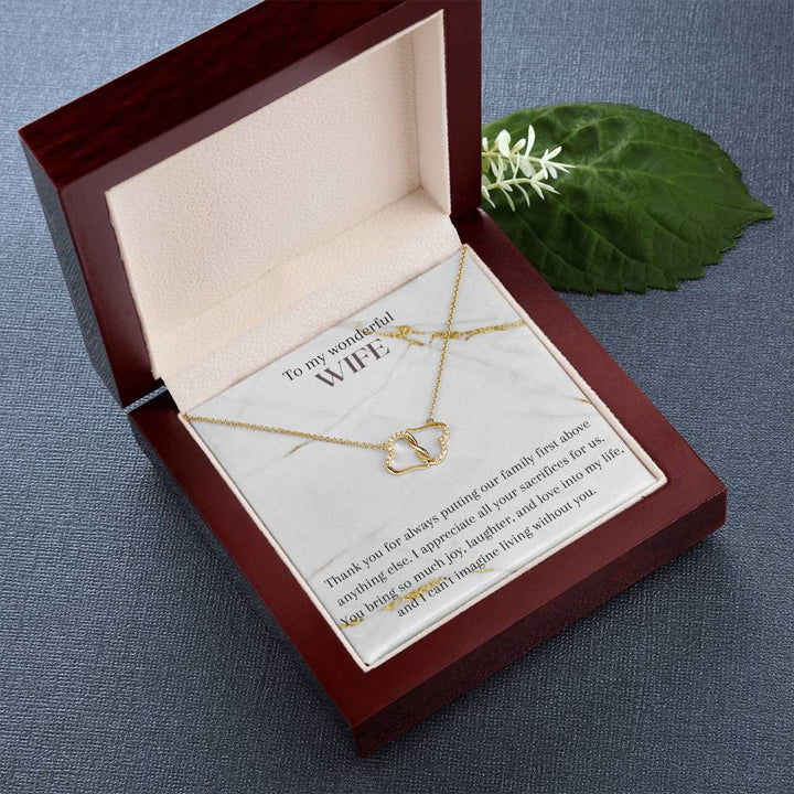 To my wonderful Wife | Thank you for always putting our family first above anything else - Everlasting Love Necklace