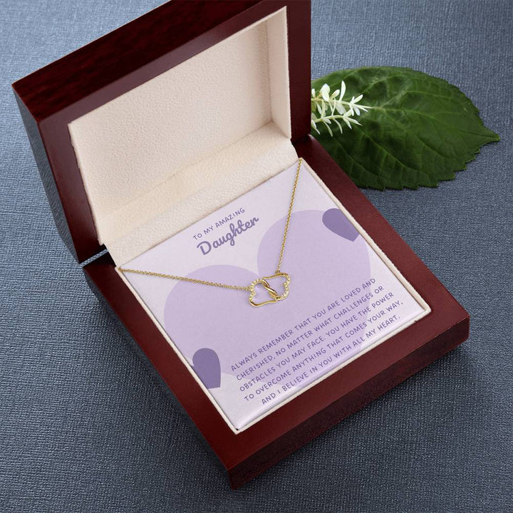 To My Amazing Daughter | Always remember that you are loved and cherished, no matter what challenges or obstacles you may face - Everlasting Love Necklace