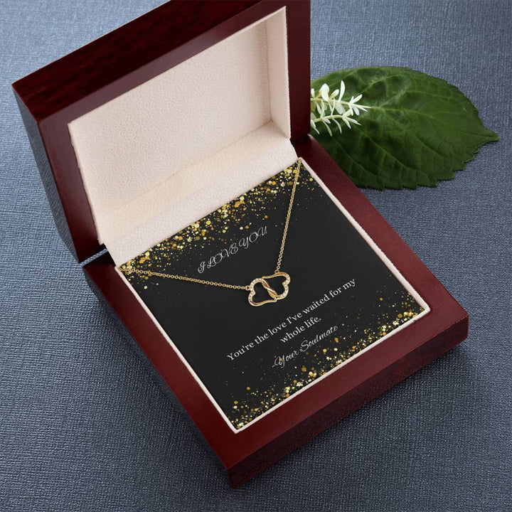 I Love You | You're the love I've waited for my whole life - Everlasting Love Necklace