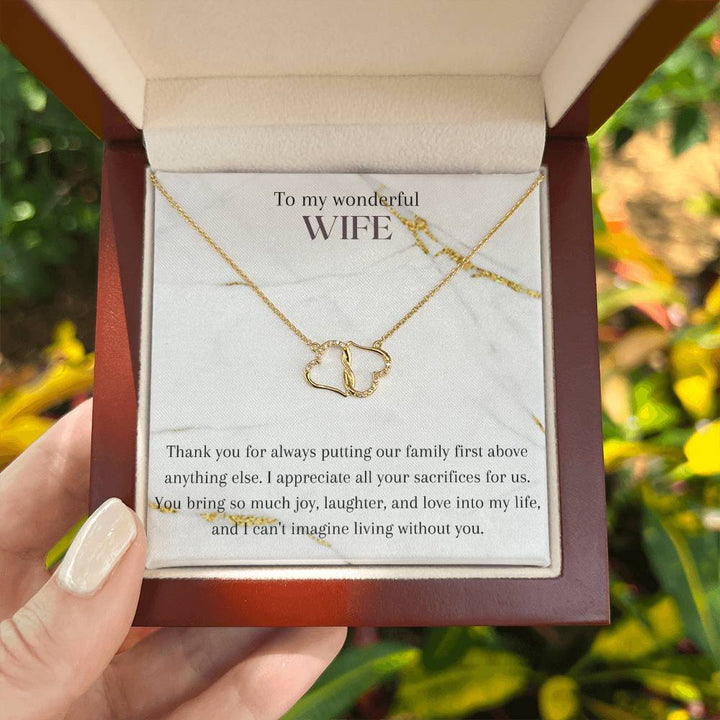 To my wonderful Wife | Thank you for always putting our family first above anything else - Everlasting Love Necklace