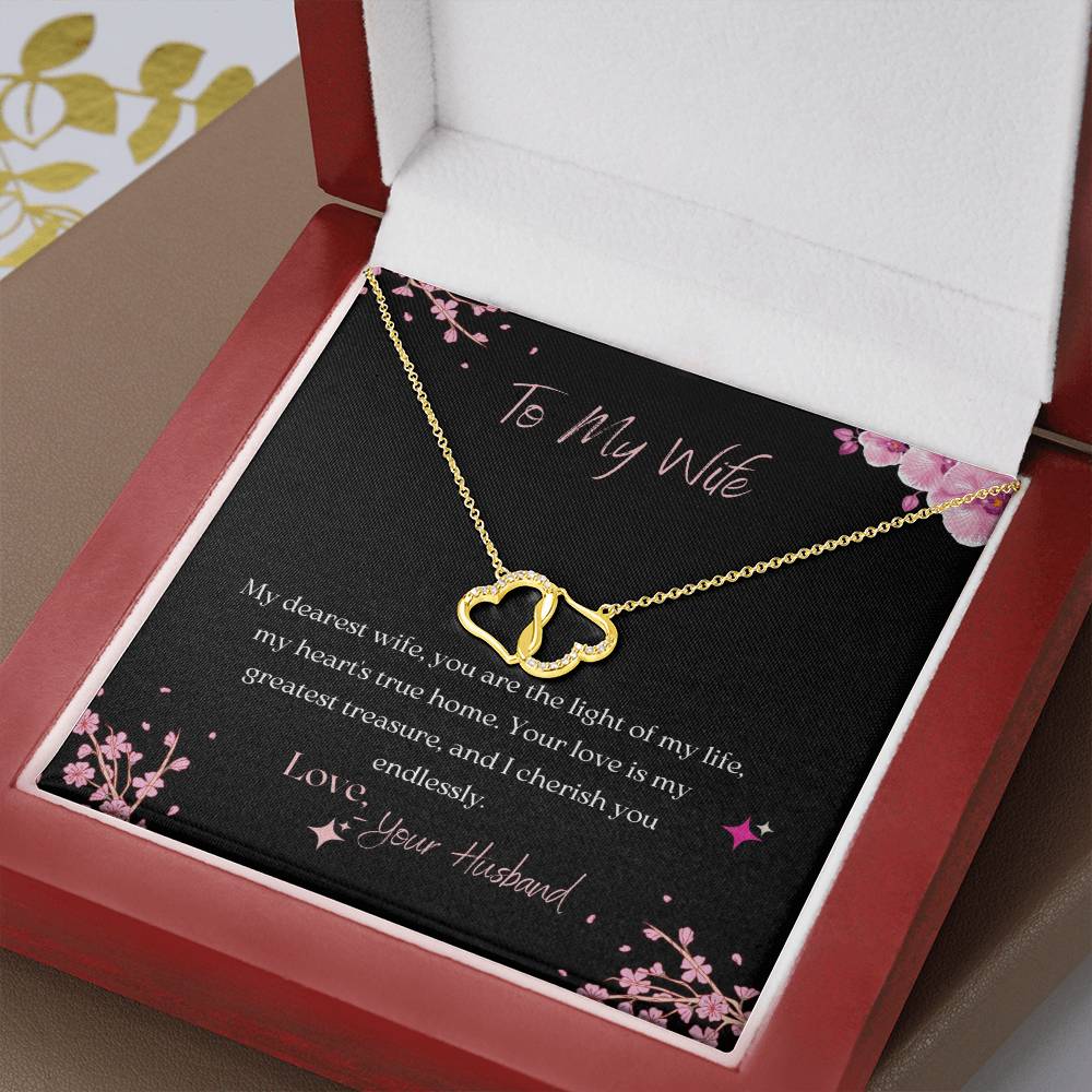 To My Wife | My dearest wife, you are the light of my life, my heart's true home - Everlasting Love Necklace