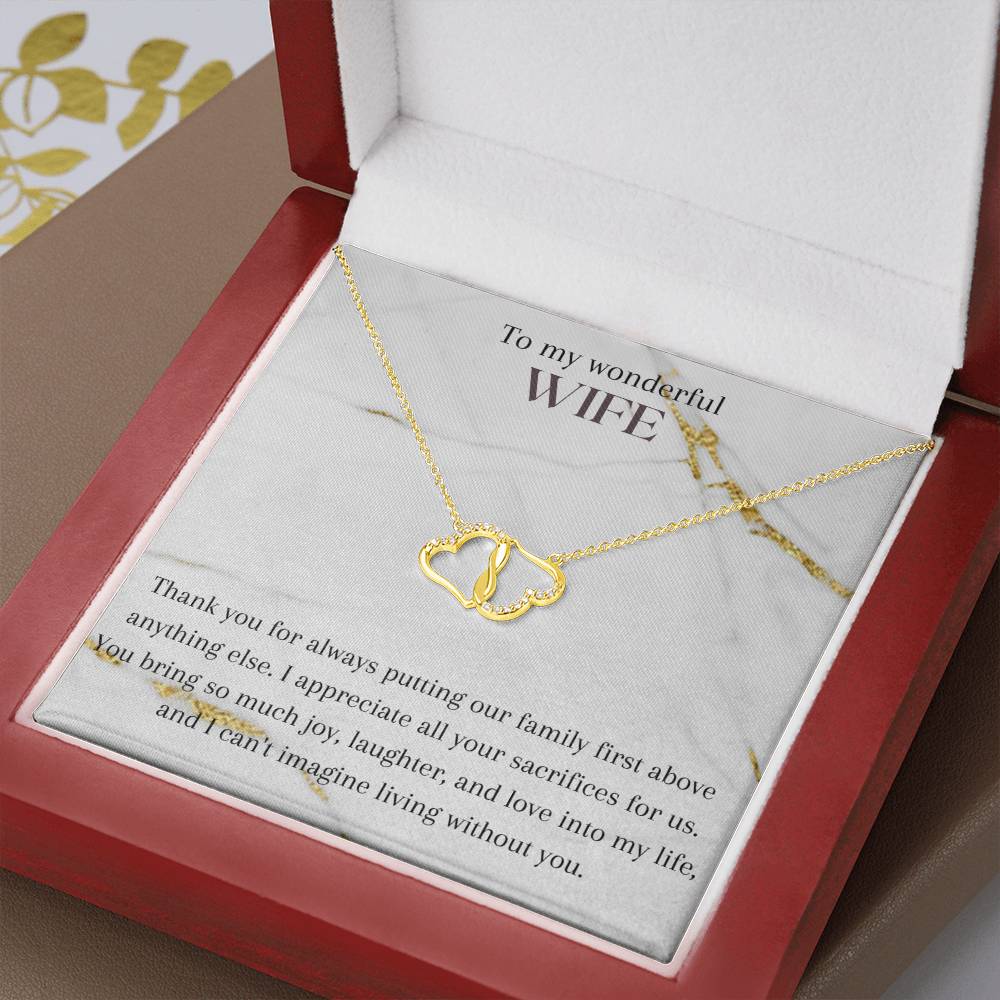 To my wonderful Wife | Thank you for always putting our family first above anything else - Everlasting Love Necklace