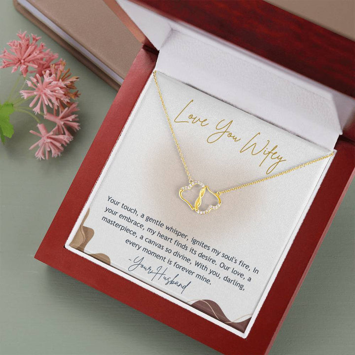 Love You Wifey | Your touch, a gentle whisper, ignites my soul's fire, In your embrace, my heart finds its desire - Everlasting Love Necklace