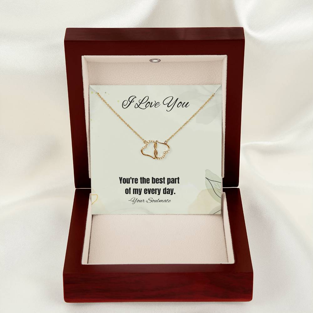 I Love You | You're the best part of my every day - Everlasting Love Necklace