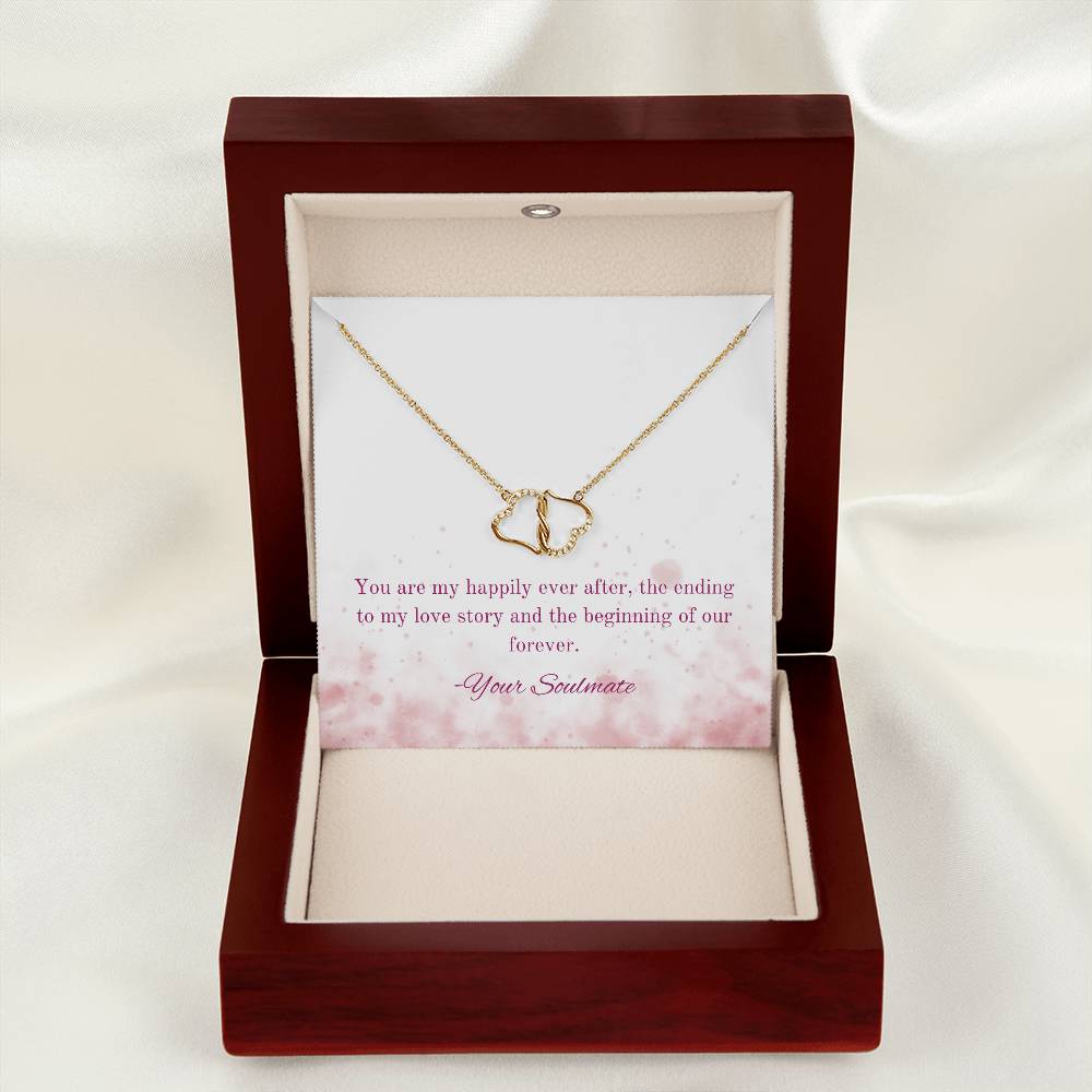 Soulmate | You are my happily ever after, the ending to my love story and the beginning of of our forever - Everlasting Love Necklace