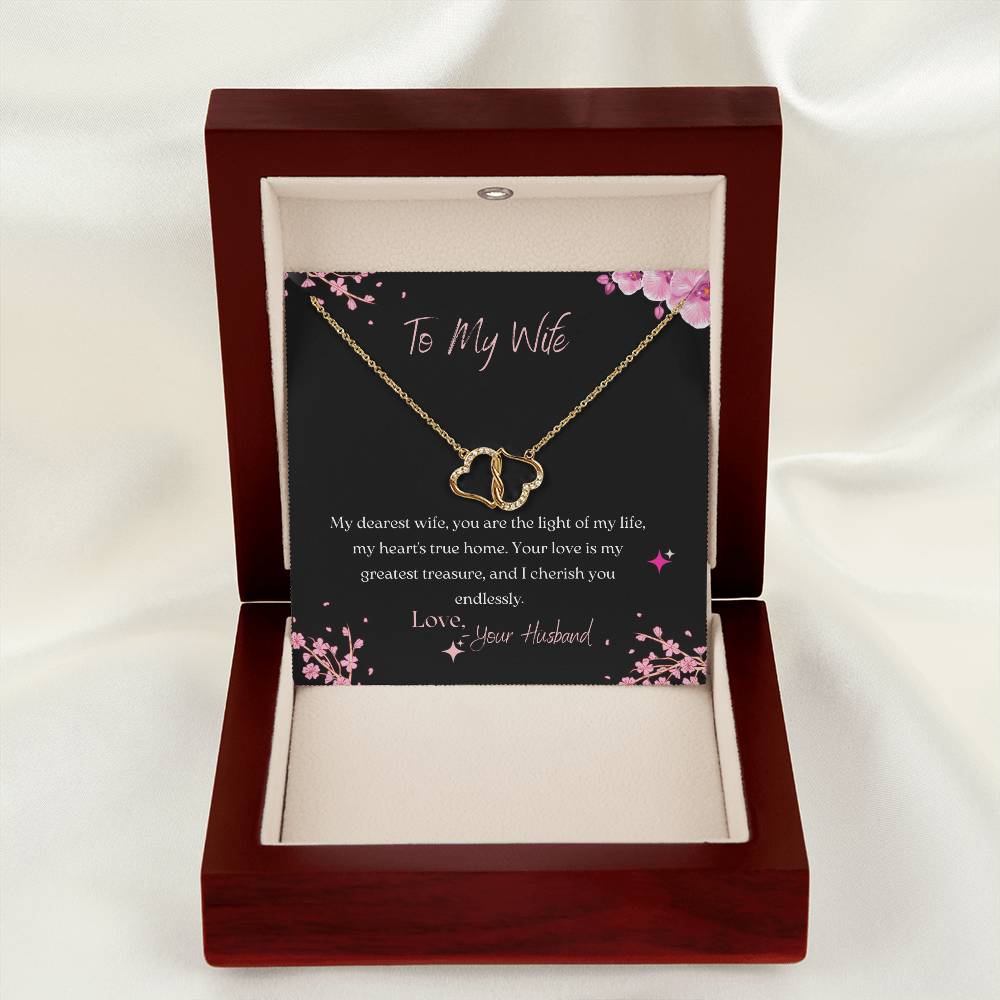 To My Wife | My dearest wife, you are the light of my life, my heart's true home - Everlasting Love Necklace