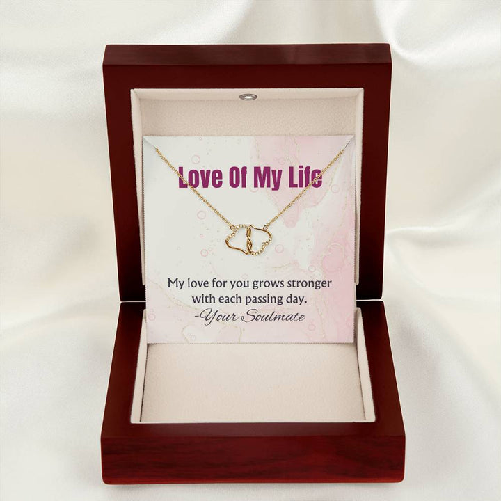 Love of My Life | My love for you grows stronger with each passing day - Everlasting Love Necklace