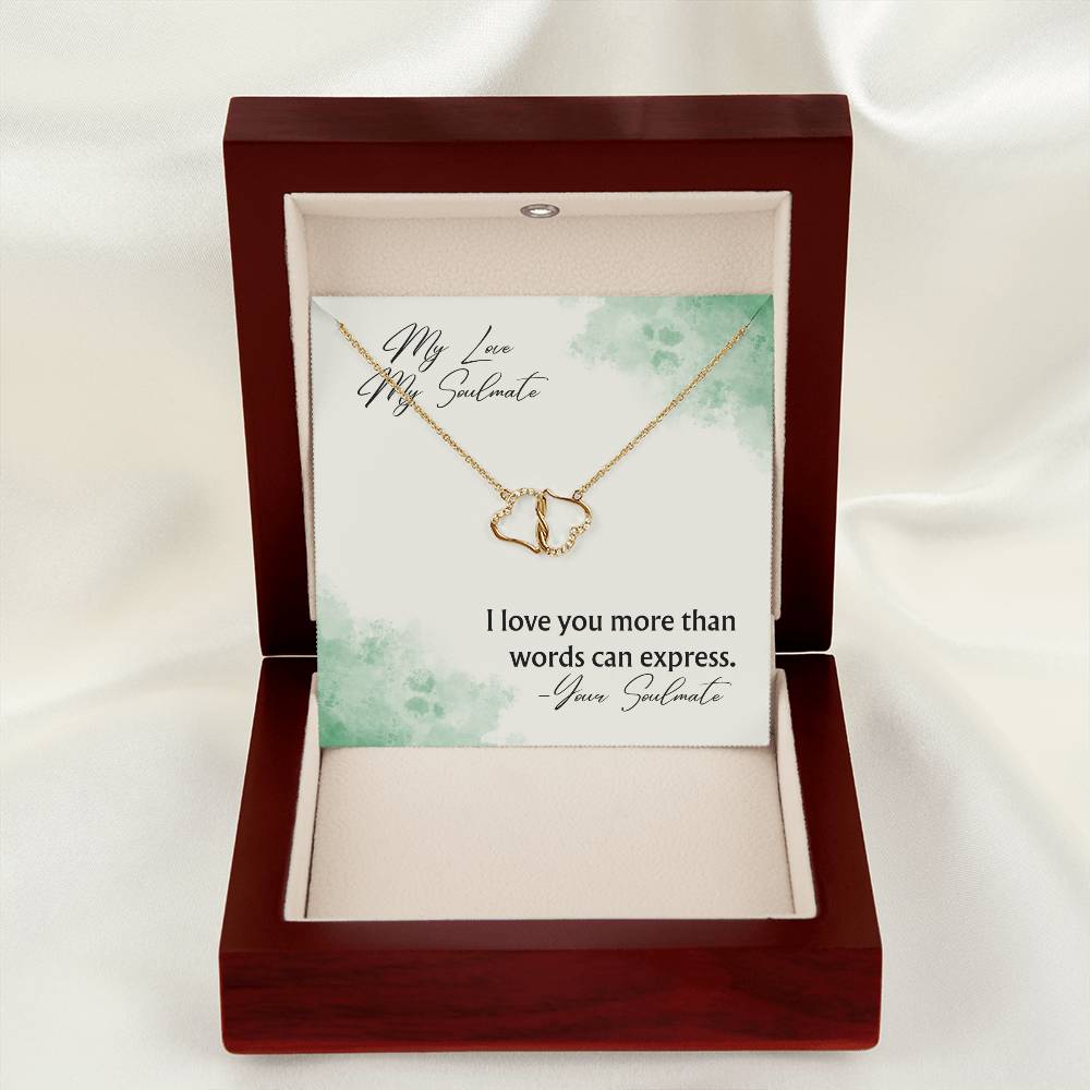 My Love My Soulmate | I love you more than words can express - Everlasting Love Necklace