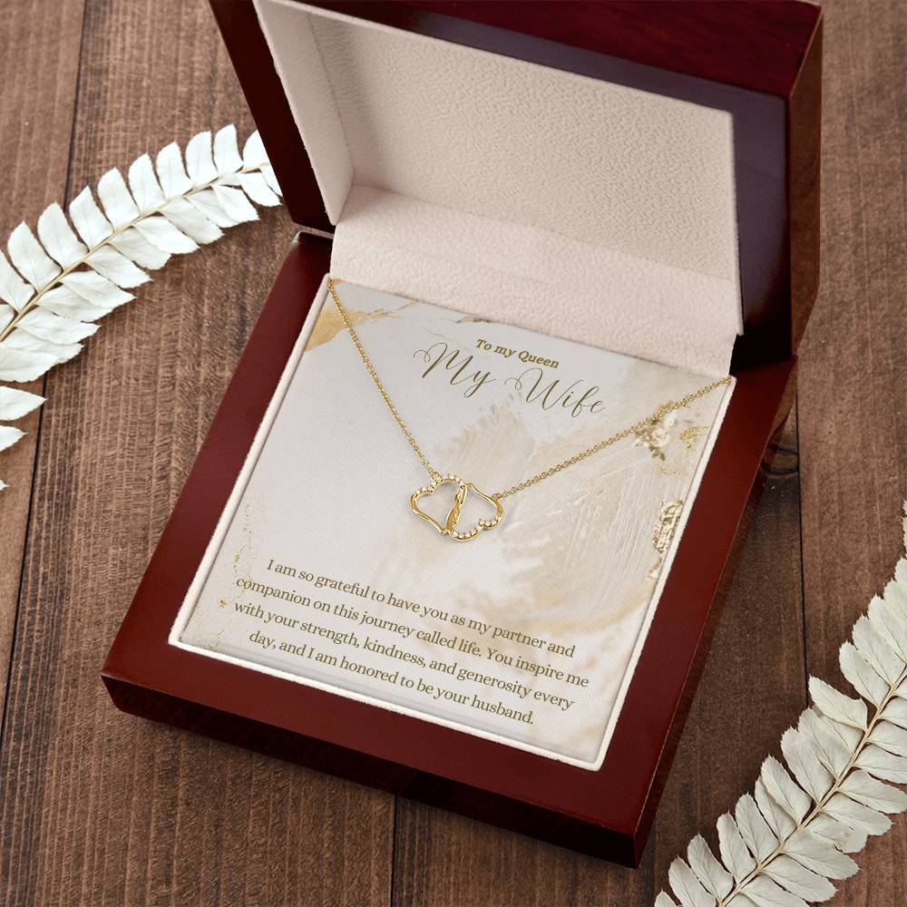 To my Queen My Wife | I am so grateful to have you as my partner and companion on this journey called life - Everlasting Love Necklace