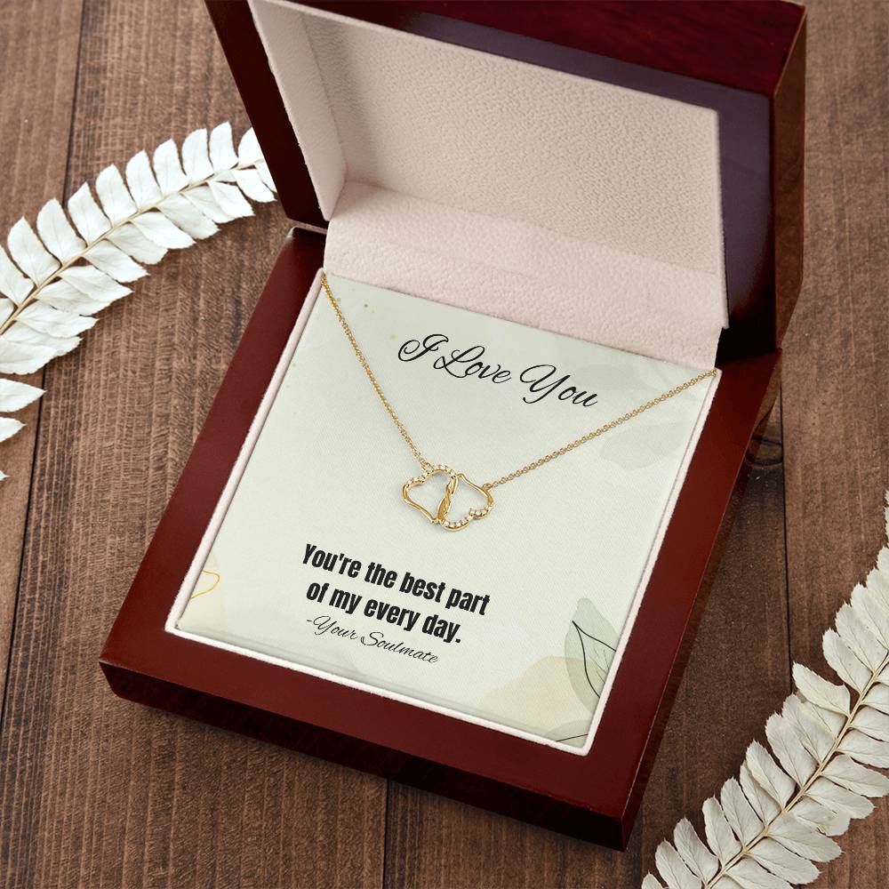 I Love You | You're the best part of my every day - Everlasting Love Necklace